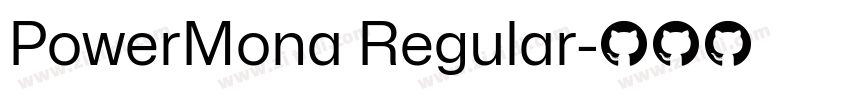PowerMona Regular字体转换